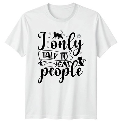 T-Shirt I Only Talk To Cat Katzenliebhaber Haustiere Geburtstag Geschenk für Sie und Ihn