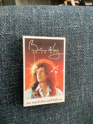 Brian May. Too much love will kill you.  . cassette.  1992. EMI