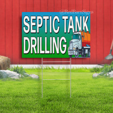 SEPTIC TANK DRILLING Yard Sign with Optional Sizes (Made in the USA)