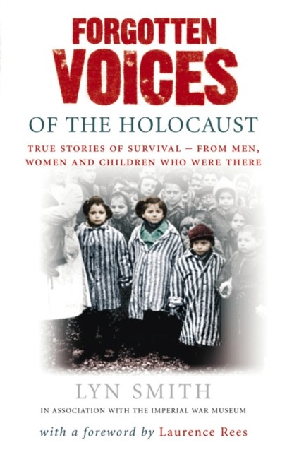 Forgotten Voices of The Holocaust by Lyn Smith PAPERBACK 9780091898267
