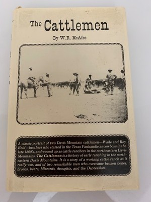 The Cattlemen by W. R. McAfee 1993 HCDJ SIGNED & DATED 1st Edition Good