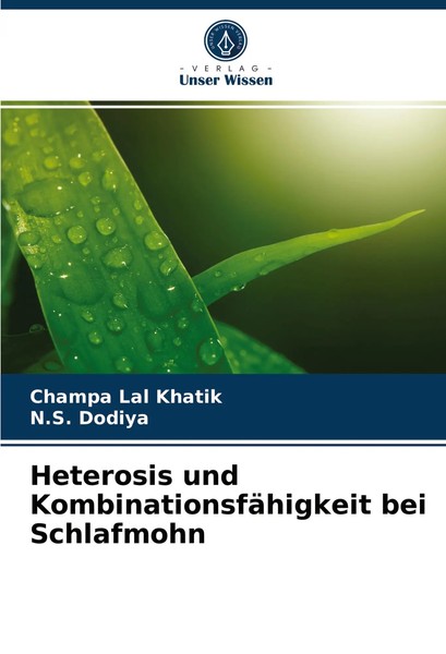 Heterosis Und KombinationsfäHigkeit Bei Schlafmohn Champa Lal Khatik (U. A.)-image