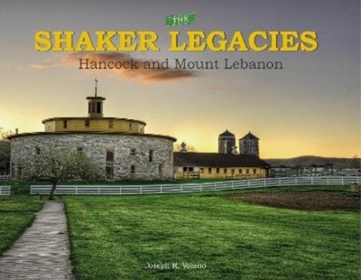 Joseph R. Votano The Shaker Legacies (Gebundene Ausgabe)
