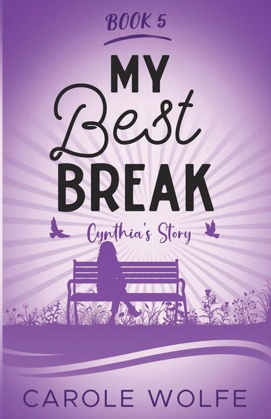 Carole Wolfe | My Best Break | Taschenbuch | Englisch (2023) | Cynthia's Story-image