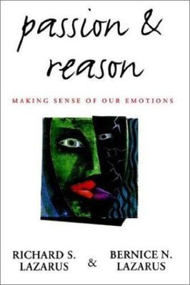 Passion and Reason: Making Sense of Ou- 0195087577, hardcover, Richard S Lazarus