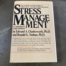 Stress Management : Comprehensive Guide to Wellness Charlesworth Nathan EUC