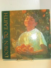 Down to Earth - Hardcover By Rosen, Michael J - GOOD