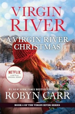 A Virgin River Christmas: A Holiday Romance Novel: 4 (Virgin... - Carr, Robyn