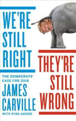 We're Still Right, They're Still Wrong: The Democrats' Case for 2016 - GOOD
