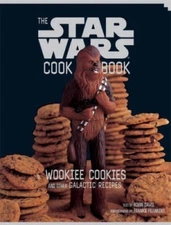 The Star Wars Cook Book: Wookiee Cookies and Other Galactic Recipes - ACCEPTABLE