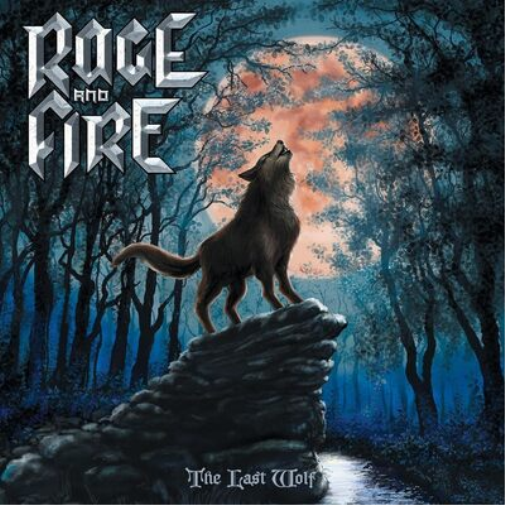 Rage and Fire The Last Wolf (Vinyl LP) 12" Album