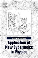 Oleg Kupervasser | Application Of New Cybernetics In Physics | Taschenbuch