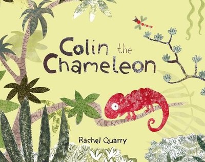 Rachel Quarry Colin the Chameleon (Taschenbuch) (US IMPORT)