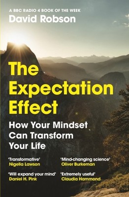 The Expectation Effect by David Robson (Paperback Book)