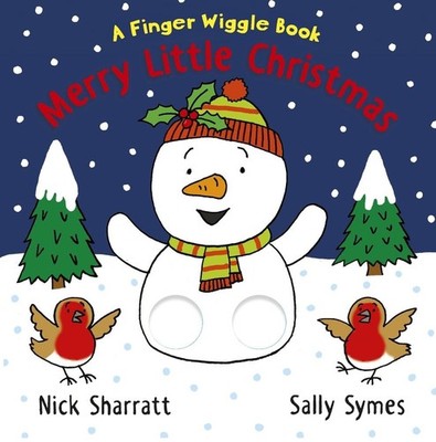 Merry Little Christmas: A Finger Wiggle Book by Sally Symes (English) Board Book