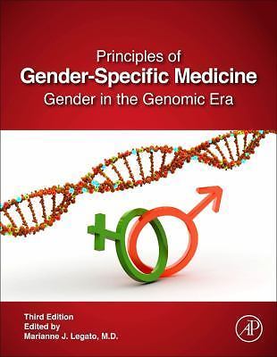 Principles of Gender-Specific Medicine Gender in the Genomic Era Legato J 3e