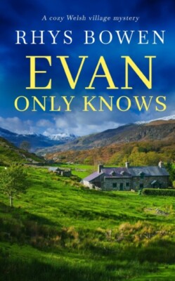 Bowen - EVAN ONLY KNOWS a cozy Welsh village mystery - New paperback o - X555z
