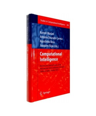 Computational Intelligence: Revised and Selected Papers of the International Joi