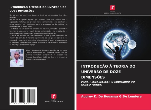 IntroduÇÃO À Teoria DO Universo DE Doze DimensÕEs Audrey K. De Bouansa G. De Lum-image