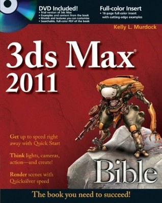 3ds Max Bible 2011 Paperback Kelly L. Murdock