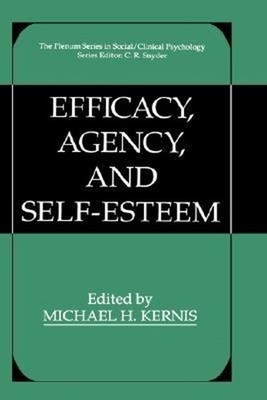 Efficacy, Agency, and Self-Esteem Hardcover