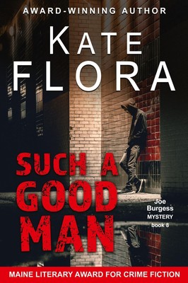 Such a Good Man (A Joe Burgess Mystery, Book 8) | Kate Flora | Taschenbuch