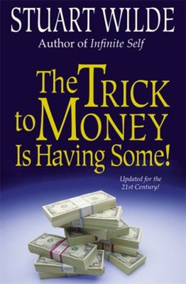 #ad #ad The Trick to Money Is Having Some Paperback Stuart Wilde $10.49