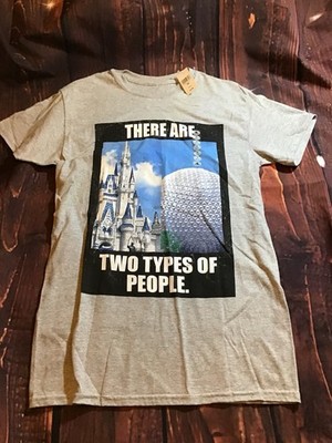 Disney Parks  there Are Two Types Of People   T-shirt Size Small -NWT