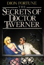 The Secrets of Doctor Taverner by Fortune, Dion Paperback Book