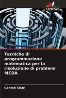 Tecniche Di Programmazione Matematica Per La Risoluzione Di Problemi Mcda Talari