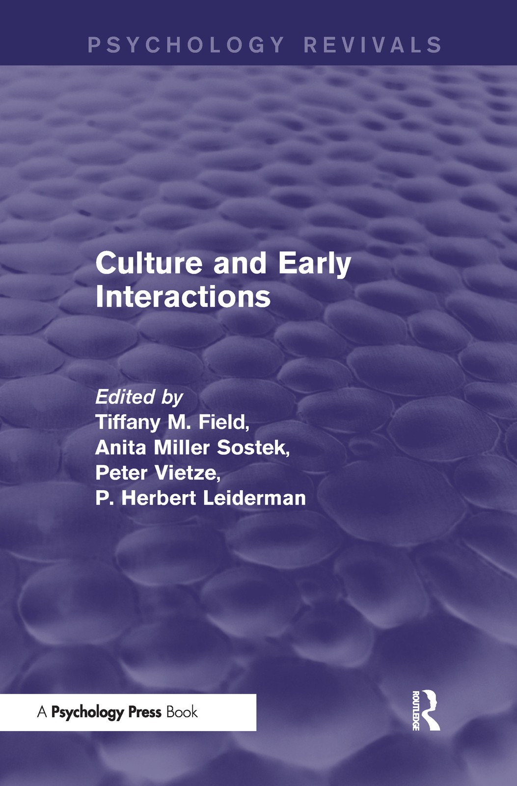 Culture and Early Interactions (Psychology Revivals)
