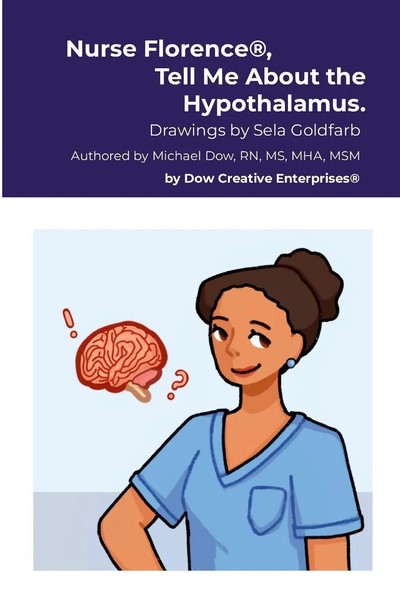 Michael Dow | Nurse Florence®, Tell Me About The Hypothalamus. | Taschenbuch-image