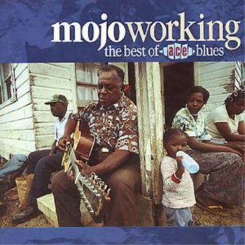 Various Artists Mojo Working: The Best of Ace Blues (CD) Album - Photo 1/1
