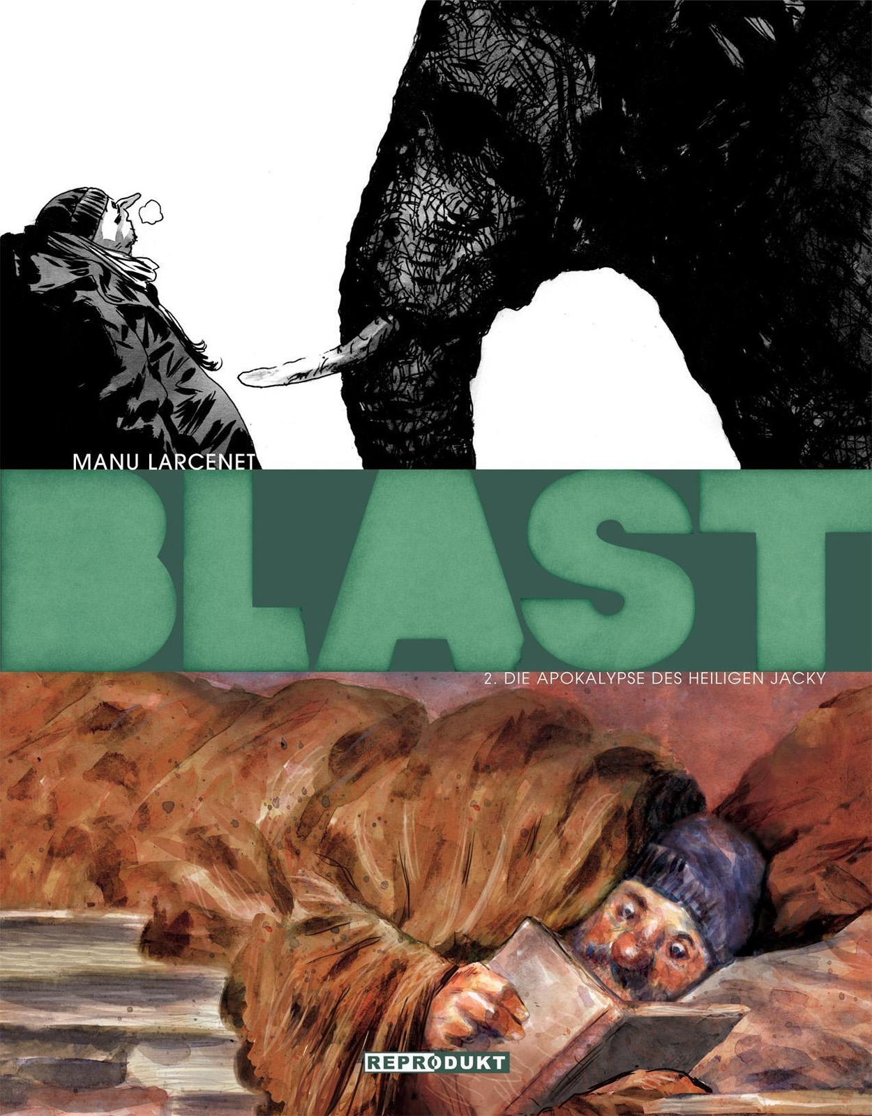 Blast 2 - Die Apokalypse Des Heiligen Jacky | Manu Larcenet | Buch |
