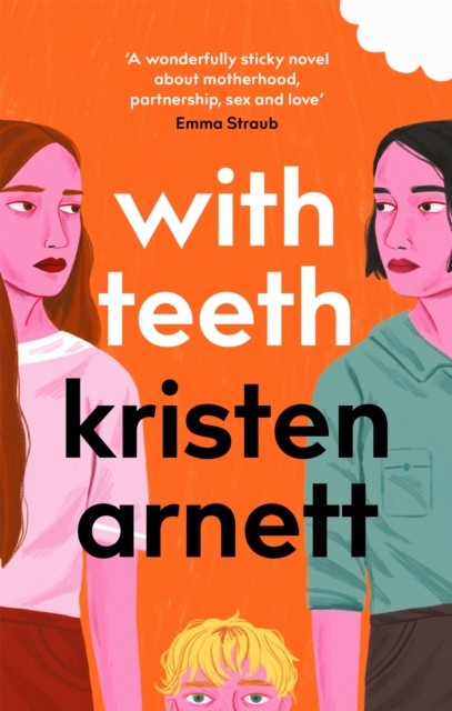 With Teeth by Kristen Arnett (Paperback Book)