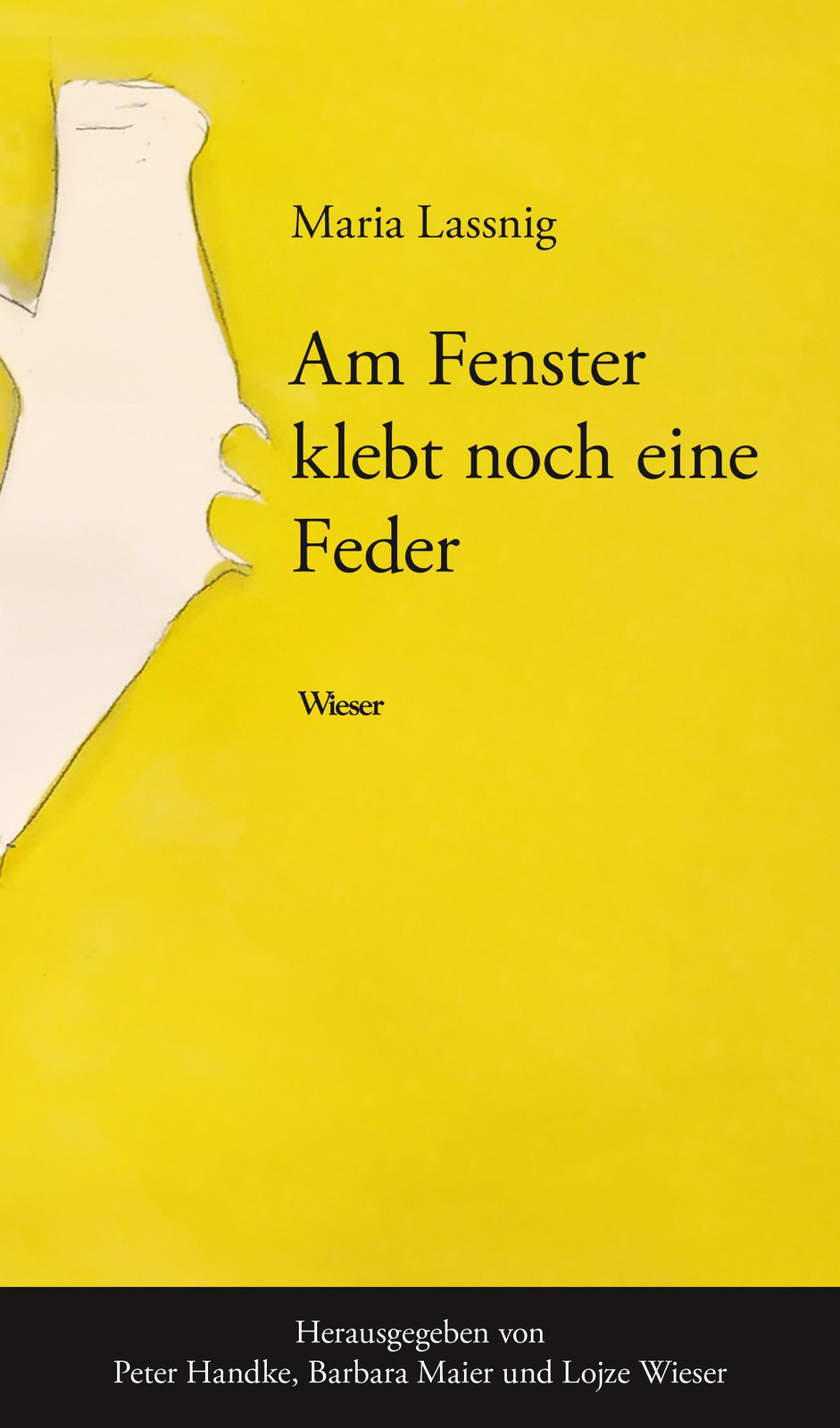 Am Fenster klebt noch eine Feder, Maria Lassnig - Maria Lassnig
