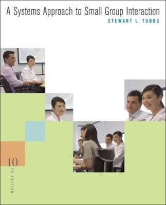 A Systems Approach to Small Group Interaction Paperback Stewart T