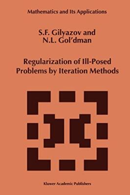 Regularization of Ill-Posed Problems by Iteration Methods                      