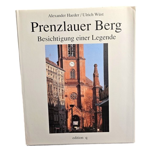 Prenzlauer Berg. Besichtigung einer Legende von Ale... | Buch | 3861241404