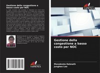 Monobrata Debnath (U. A.) | Gestione Della Congestione A Basso Costo Per NOC