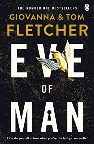 Eve of Man (Eve of Man Trilogy),Tom Fletcher, Giovanna Fletcher