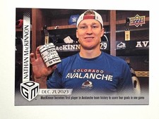 2023-24 UD Game Dated Moments NATHAN MacKINNON /599 “4 Goals” Card# 37