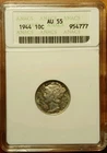 1944 Mercury Dime ANACS AU55 *Old Soap Box Holder*