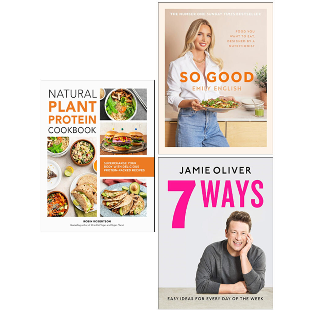 Natural Plant Protein Cookbook, 7 Ways(HB), So Good(HB) 3 Books Collection Set