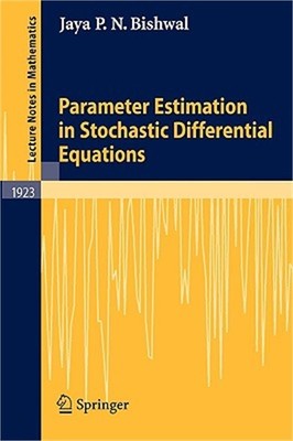 Parameter Estimation in Stochastic Differential Equations (Paperback or Softback