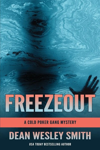 Dean Wesley Smith | Freezeout | Taschenbuch | Englisch (2016)-image