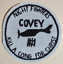 Vietnam Repro Patch:  NIGHT FIGHTERS, COVEY, KILL A CONG FOR CHRIST