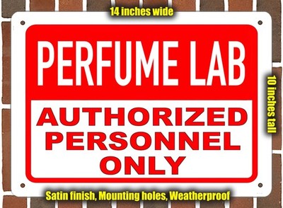 Metal Sign - PERFUME LAB Authorized Personnel Only - 14x10 inches