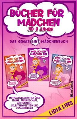 Bücher Für Mädchen Ab 9 Jahre: Mutmachgeschichten Über Stärke, Freundschaft, Ach