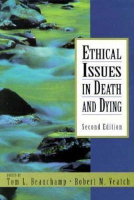 Ethical Issues in Death and Dying (2nd Edition)